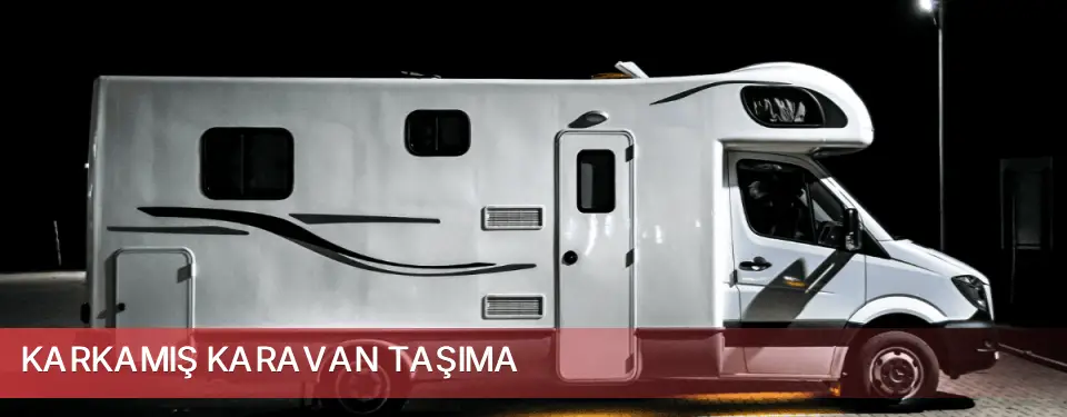 Karkamış İlçemi Karavan Taşıma